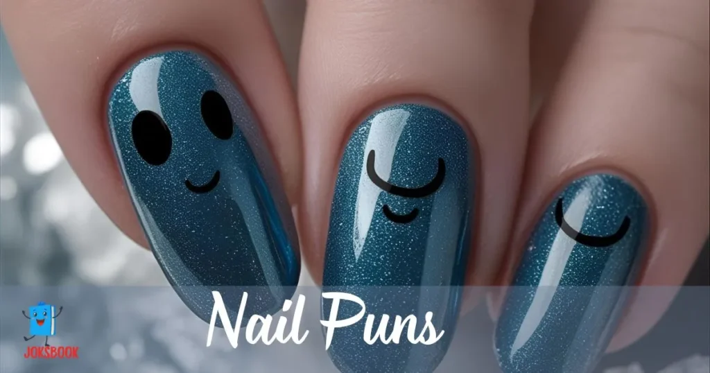 Nail Puns