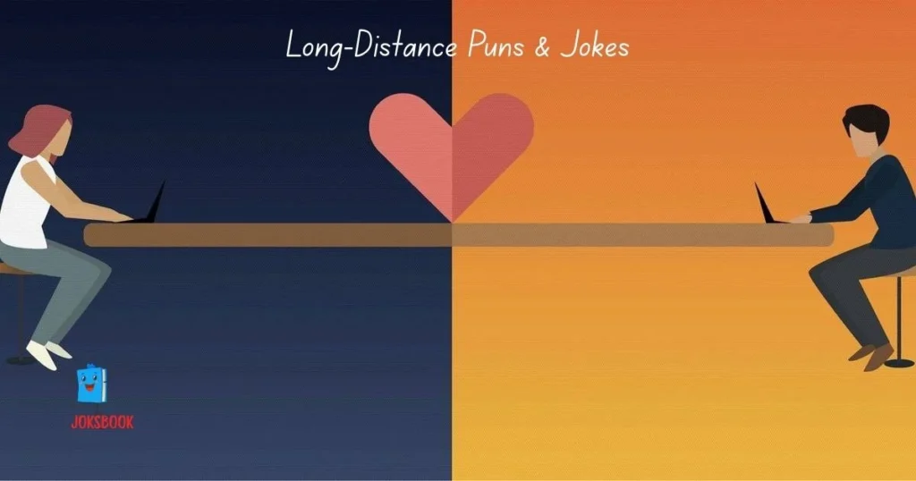 Long Distance Puns And Jokes