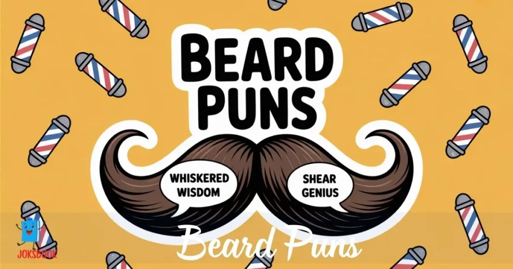 Beard Puns