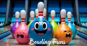 Bowling Puns
