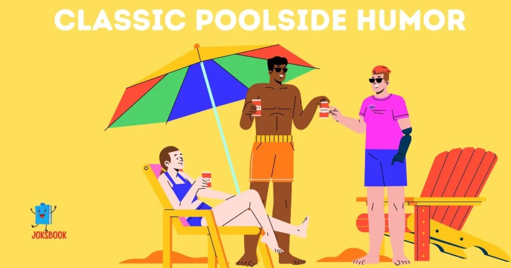 Classic Poolside Humor