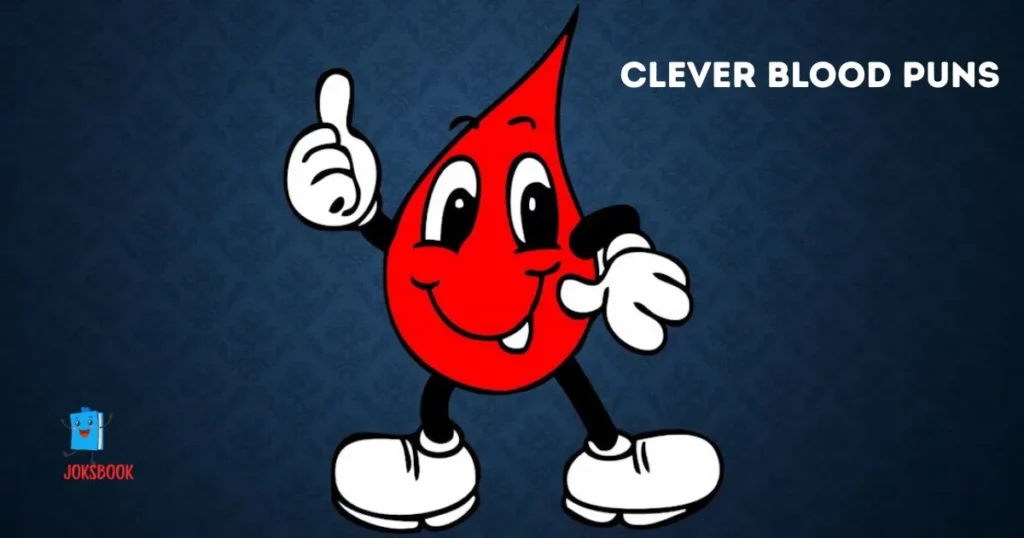 Clever Blood Puns