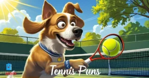 Tennis Puns
