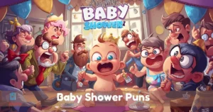 Baby Shower Puns