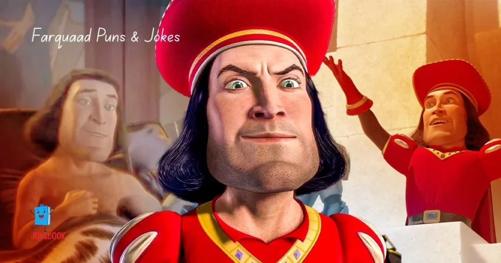 Farquaad Puns And Jokes