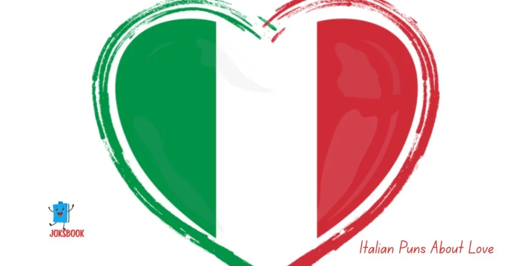 Italian Puns About Love