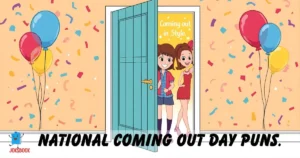 National Coming Out Day Puns