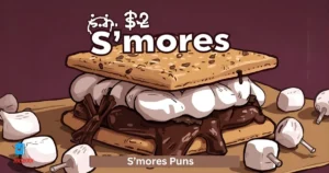 S’mores Puns
