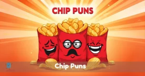 Chip Puns