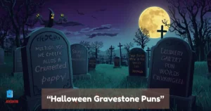 Halloween Gravestone Puns