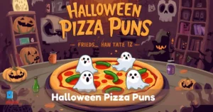 Halloween Pizza Puns
