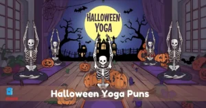 Halloween Yoga Puns