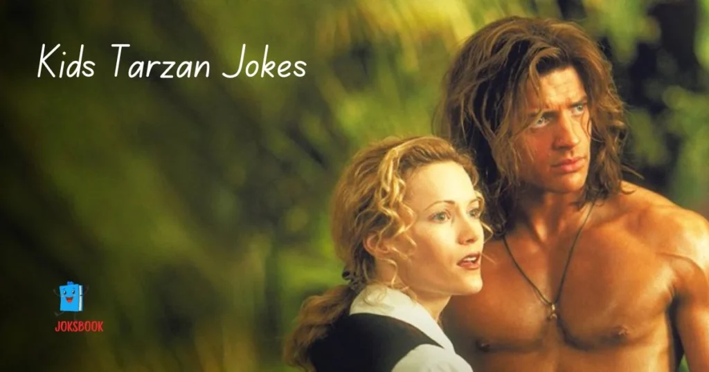 Kids Tarzan Jokes