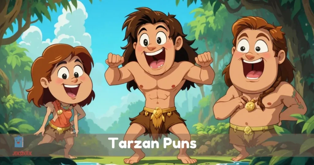 Tarzan Puns