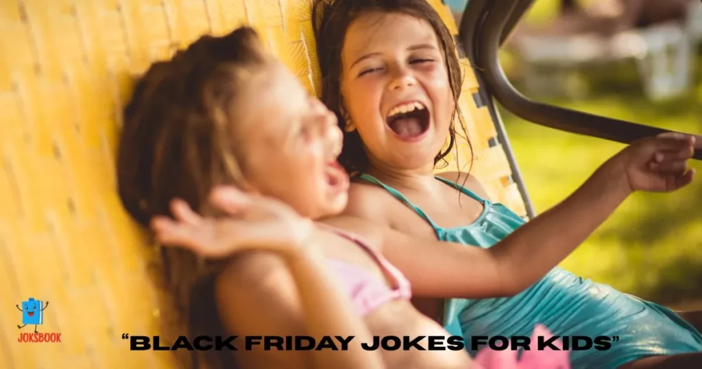 Black Friday Jokes for Kids