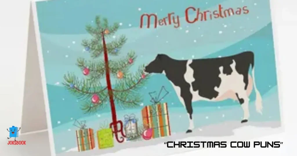 Christmas Cow Puns