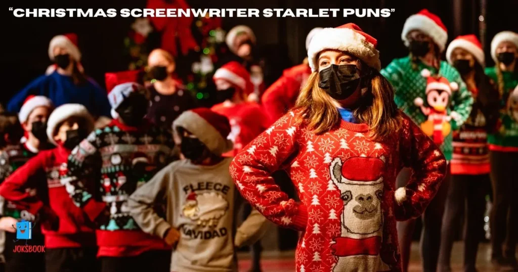 Christmas Screenwriter Starlet Puns