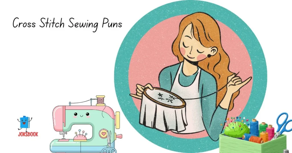 Cross Stitch Sewing Puns