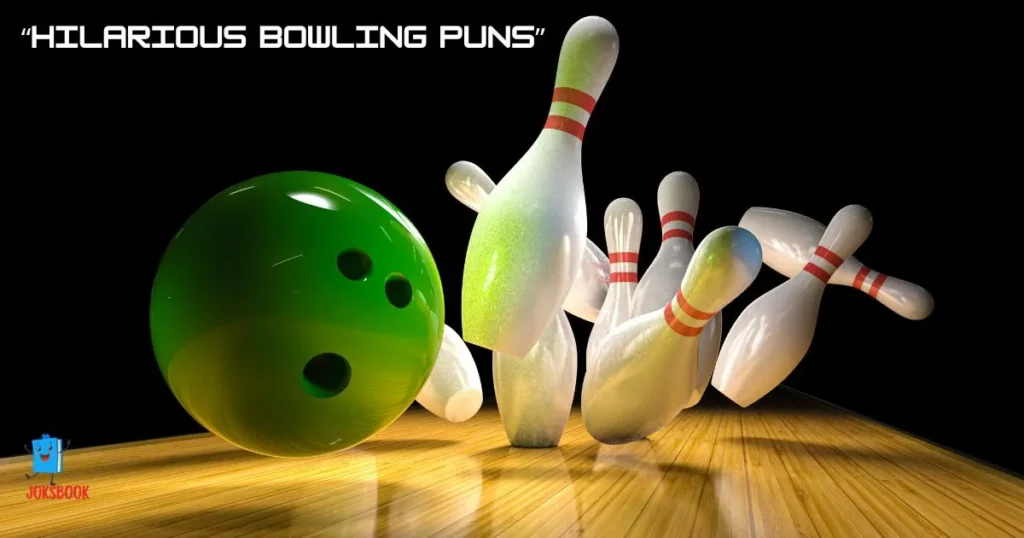 Hilarious Bowling Puns