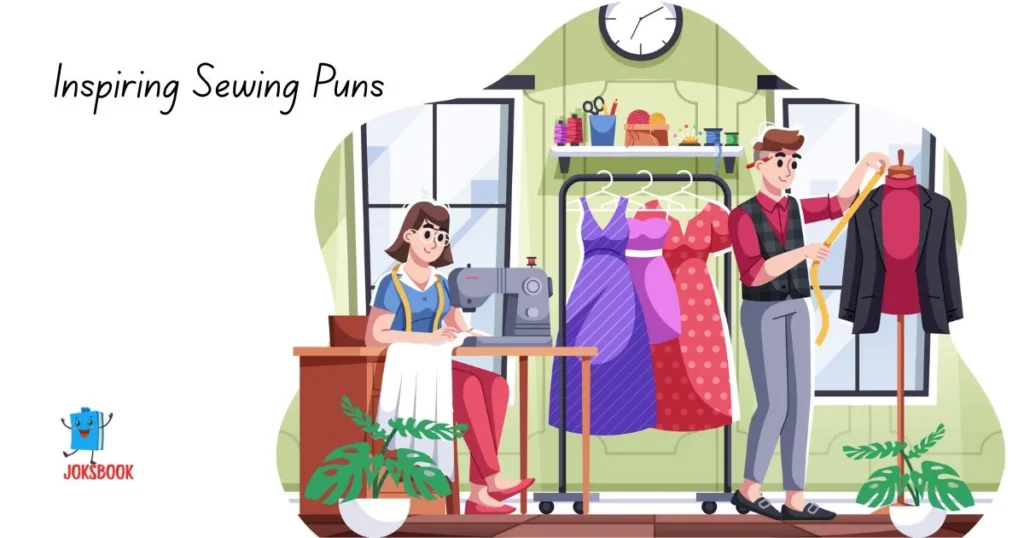 Inspiring Sewing Puns