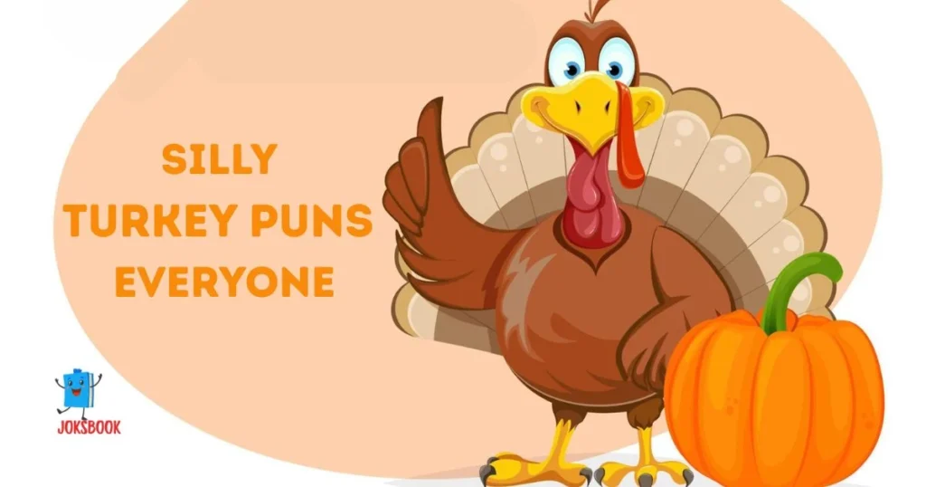 Silly Turkey Puns Everyone