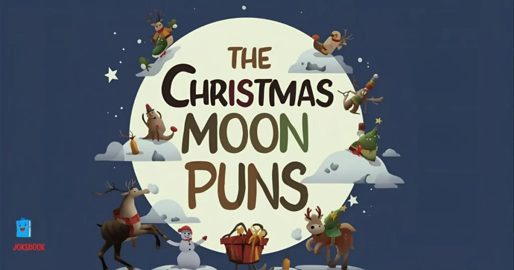 Christmas Moon Puns