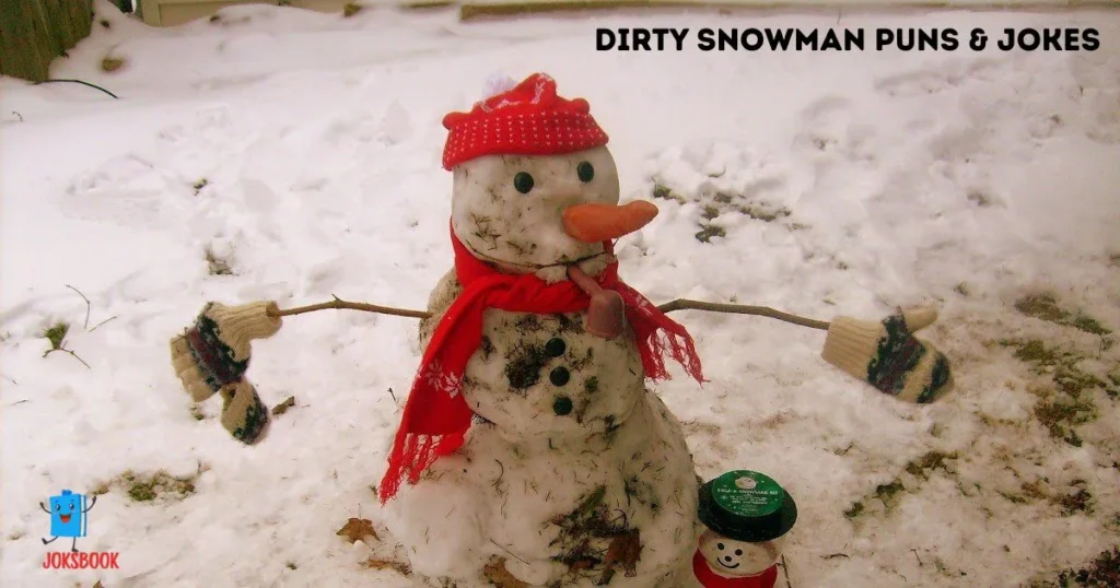 Dirty Snowman Puns And Jokes