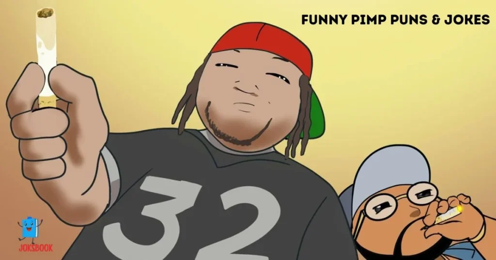 Funny Pimp Puns And Jokes