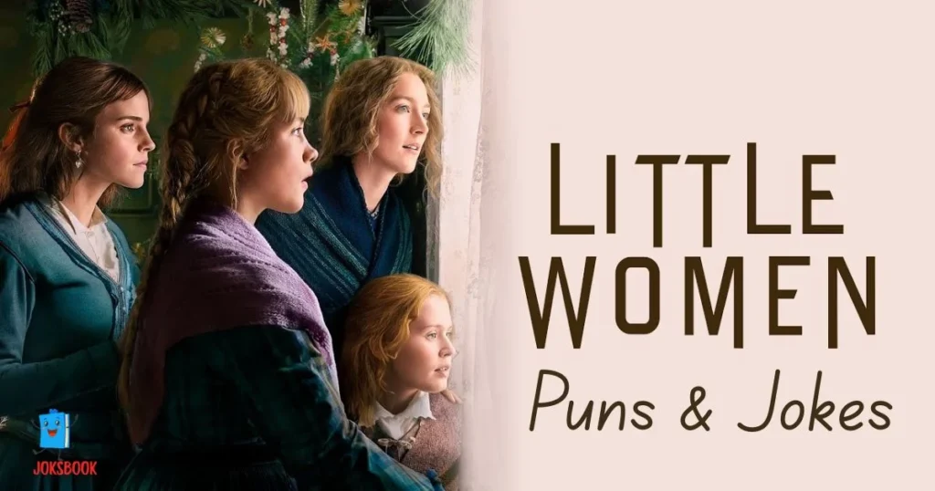 Little Women Puns And Jokes