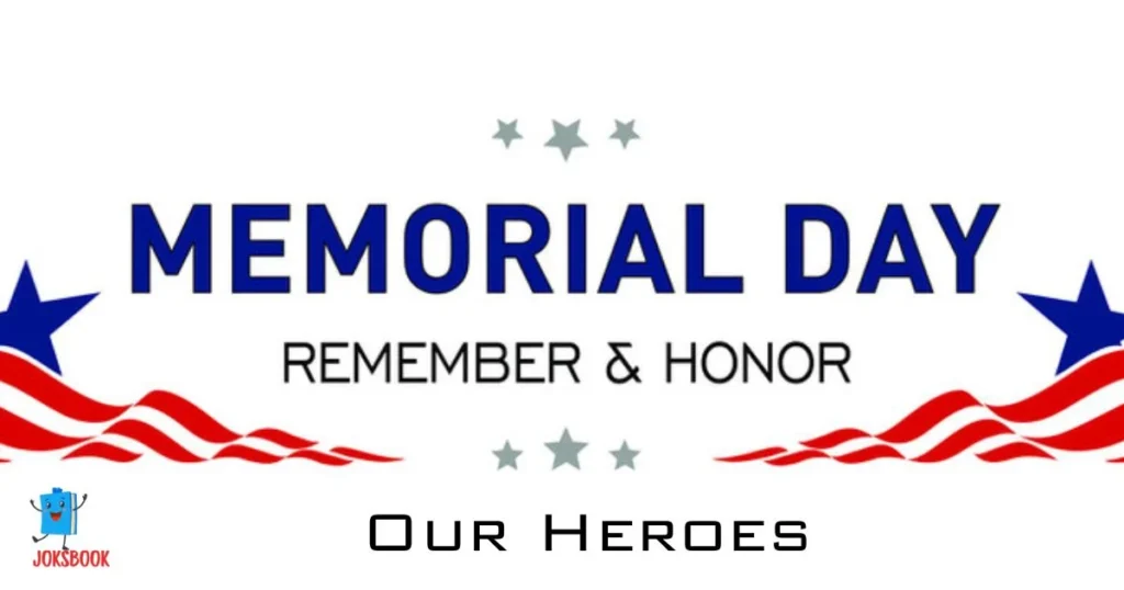 Memorial Day Puns To Honor Our Heroes