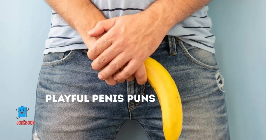 Playful Penis Puns