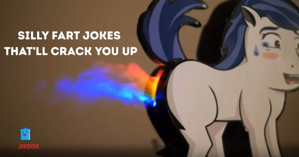 Silly Fart Jokes Thatll Crack You Up