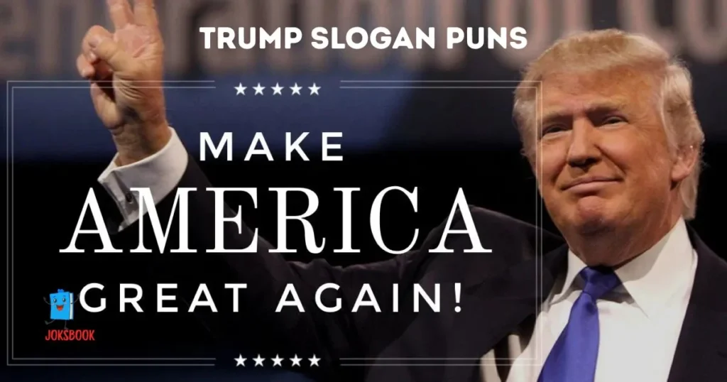 Trump Slogan Puns