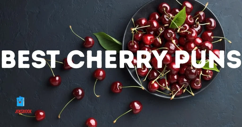 Best Cherry Puns