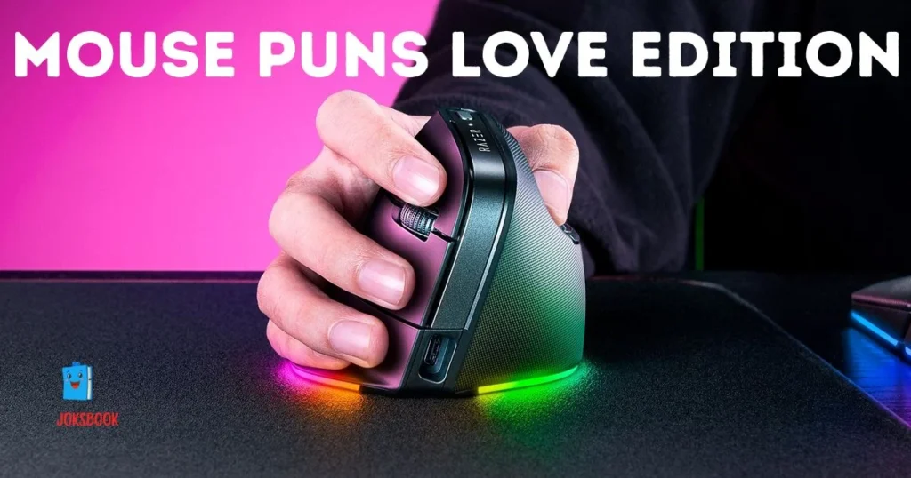 Mouse Puns Love Edition