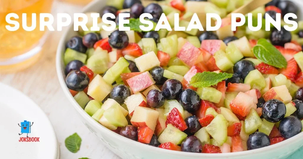 Surprise Salad Puns