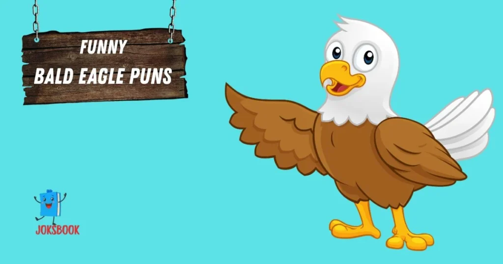 Funny Bald Eagle Puns