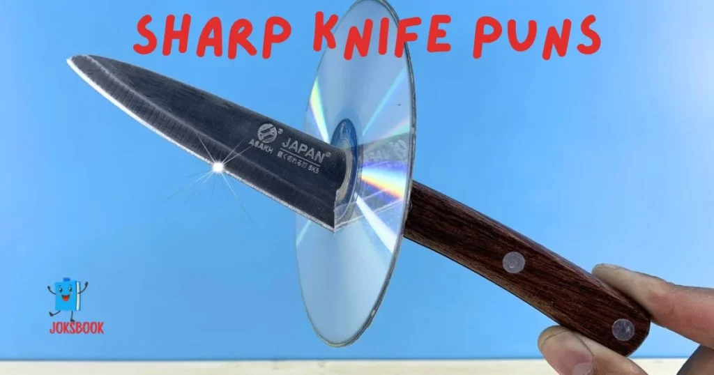 Sharp Knife Puns