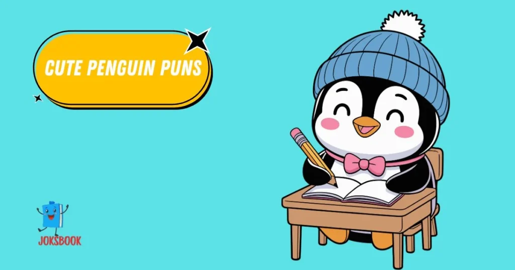 Cute Penguin Puns