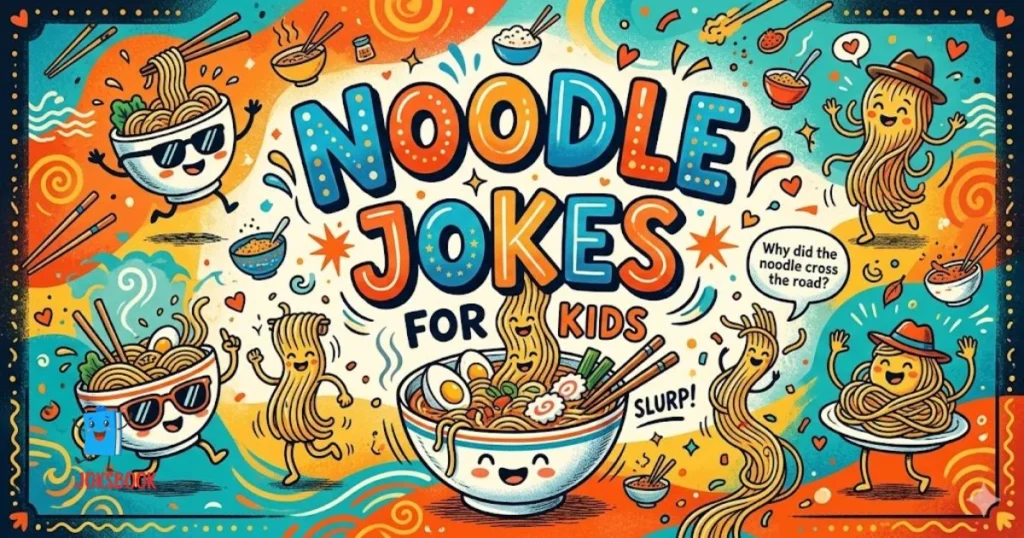 Noodle Jokes For Kids